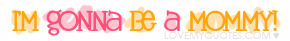 Pregnancy Quotes & Graphics Pregnancy Quotes & Graphics